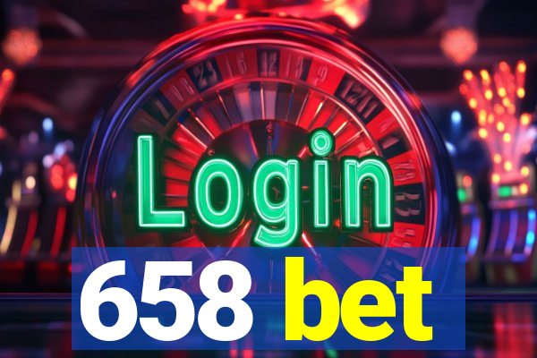 658 bet